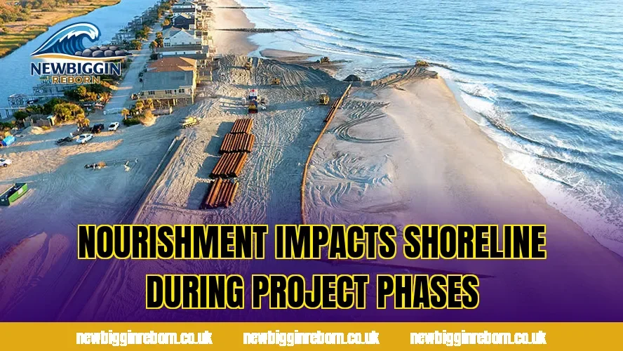 Nourishment impacts shoreline during project phases